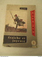 Livre - La Revanche - Romi  - Fraiche  Et Joyeuse  Format 16 X 22 Cm 1955 - Armes Neutralisées