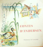 Andersen 3 Contes Llustrés Par Cremonini édition Garnier 1962 - Andere & Zonder Classificatie