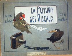 Jordic Le Pension Des Oiseaux édition Garnier Eo 1922 - 5. Guerras Mundiales