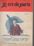 Revue   LE CRI DE PARIS  N° 853 Juin 1913  Couv De J TESTEVUIDO     (CAT4090 / 853) - Politique