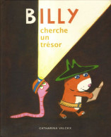 Billy Cherche Un Trésor - Catharina Valckx - Ecole Des Loisirs - Autres & Non Classés