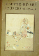 Josette Et Ses Poupées Illustré Par H.C.Cradock édition Tallandier Eo 1933 - Autres & Non Classés