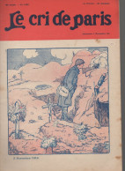 Revue   LE CRI DE PARIS  N°1023 Nov. 1916 Couv De JODELET (pub Papier à Cigarettes ZIGZAG  Au Plat Inf)  (CAT4090 /1023) - Politiek