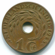 1 CENT 1945 P NIEDERLANDE OSTINDIEN INDONESISCH Koloniale Münze #S10369.D.A - Indes Neerlandesas