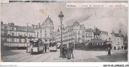 AGJP3-0265-45 - ORLEANS - Place Du Martrois - Les Tramways  - Orleans