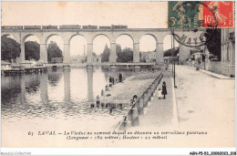 AGNP5-0368-53 - LAVAL - Le Viaduc Au Sommet Duquel On Découvre Un Merveilleux Panorama - Laval