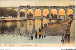 AGNP3-0247-53 - LAVAL - Le Viaduc Sur La Mayenne - Laval