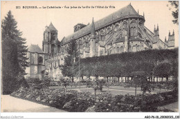 AGOP6-0530-18 - BOURGES - La Cathédrale - Vue Prise Du Jardin De L'hôtel De Ville - Bourges