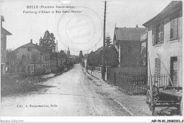 AGPP8-0665-90 - DELLE - Faubourg D'alsace Et Rue Saint-nicolas  - Delle