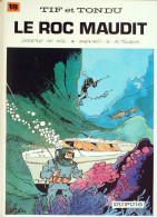 Tif Et Tondu Le Roc Maudit N°18 Illustré Par Dupuis 1972 - Andere Tijdschriften