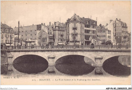 AGPP6-0571-90 - BELFORT-VILLE - Le Pont Carnot Et Le Faubourg Des Ancetres  - Belfort - Stadt