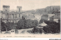 AGPP5-0514-90 - BELFORT-VILLE - L'église Saint-christophe Et Le Chateau  - Belfort - City