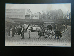 LES MARCHES DE PARIS                        LE MARCHE AUX CHEVAUX              UNE EPREUVE - Distrito: 13