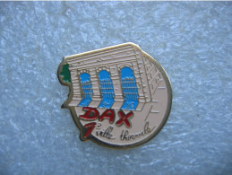 Pin's De DAX, 1re Ville Thermale - Villes