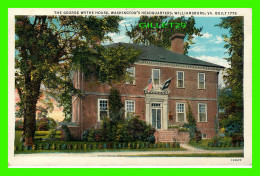 WILLIAMBURG, VA - THE GEORGE WYTHE HOUSE, WASHINGTON'S HEADQUARTERS - TRAVEL IN 1936 - L. K. & SONS - - Autres & Non Classés