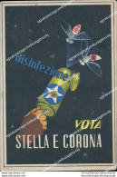 Be340 Cartolina Partito Nazionale Monarchico  Vota Stella E Corona Disinfezione - Otros & Sin Clasificación