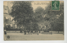 CAEN - Hôtel De THAN Et Fontaine Des Trois Grâces - Caen