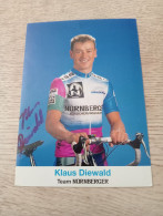 Signé Cyclisme Cycling Ciclismo Ciclista Wielrennen Radfahren DIEWALD KLAUS (Team Nürnberger 1997) - Radsport