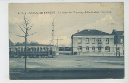 MARCQ EN BAROEUL - Le Dépôt Des Tramways LILLE - ROUBAIX - TOURCOING - Marcq En Baroeul