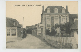 QUIBERVILLE - Route De Longueil (HÔTEL DU CASINO) - Autres & Non Classés