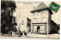 CHAMPIER 38. HOTEL LAURENCIN AVEC BELLE ANIMATION VERS 1910. MEYNET EDITEUR. - Autres & Non Classés