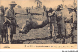 CAR-AAZP1-0056 - A E F - SENEGAL - Retour De La Chasse Au Lion  - Sénégal