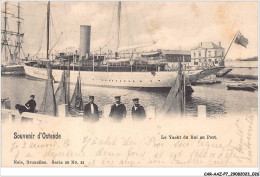 CAR-AAZP7-0515 - BELGIQUE - OSTENDE  - Souvenir - Le Yacht Du Roi Au Port  - Oostende