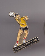 Pin's Rochefort HB  Hand Ball En Charente Maritime Dpt 17    Réf 6947 - Handball