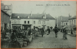 CARTE MOULINS - 03 - UN COIN DE LA PLACE DU MARCHE - 2 SCANS -20 - Moulins