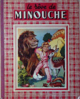 Le Rêve De Minouche Illustré Par Dupuich édition Gp 1949 - Sonstige & Ohne Zuordnung