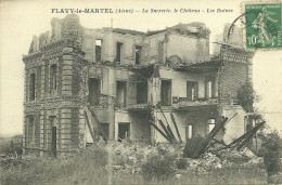 02  FLAVY LE MARTEL - LA SUCRERIE, LE CHATEAU - LES RUINES (ref 0004) - Autres & Non Classés