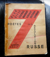 7 Poètes De La Révolution Russe - Gabriel AROUT - 1945 Editions De La LICORNE - Toulon - - History