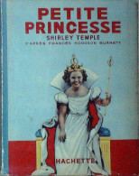 Petite Princesse Par Shirley Temple édition Hachette Eo 1933 - 1901-1940