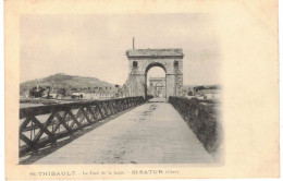 St-Thibault - St-Satur (18) - Le Pont De La Loire (1928) - Non Circulé - Bon état. - Andere & Zonder Classificatie