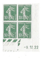 RAre Bloc De 4 Coin Daté Semeuse 10c Vert  159  9.12.22  Decembre 1922 - 1906-38 Sower - Cameo