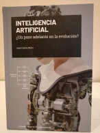 Inteligencia Artificial. ¿Un Paso Adelante En La Evolución? Juan Carlos Nuño. Grandes Ideas De Las Matemáticas. 2019. - Ontwikkeling