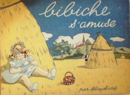 Bibiche S'amuse Illustré Par Blanchard édition Giraud Eo 1944 - 1901-1940