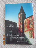 Souveraine D'Angouleme : "bienaimee Soeur" De François Premier - Merona Dutray - Editions N.D. De La Trinite 1993 - Biographie
