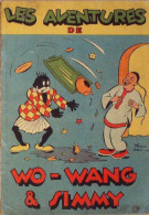 Wo-Wang & Jimmy Les Aventures Illustré Par Frans Piet-Protin & Vuidar Eo 1936 - 1901-1940