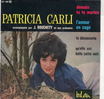 Disque - Patricia Carli - Demain Tu Te Maries - Bel Air 211 105 M France 1963 - Rock