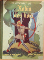 Robin Dees Bois Les Aventures Illustré Par Leroy Pierre édition Bias Eo 1947 - 1901-1940