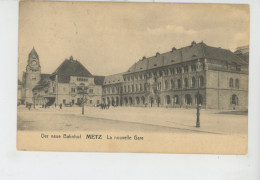 METZ - La Nouvelle Gare - Metz