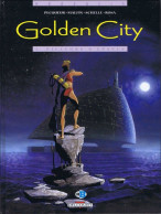 GOLDEN CITY T1  "Pilleurs D'épaves"  Neuf. - Golden City