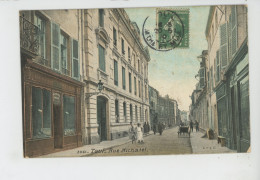 TOUL - Rue Michatel - Toul