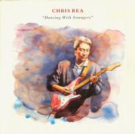 CHRIS REA  DANCING WITH STRANGERS - Andere - Engelstalig