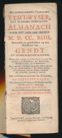 1743 ALMANACH VOOR HET JAER ONS HEERE JESU CHRISTI -M.D.CC.XLIII  ZIE BESCHRIJF & AFBEELDINGEN - Oud