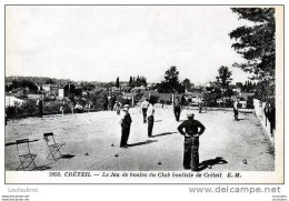 94 CRETEIL LE JEU DE BOULES DU CLUB BOULISTE DE CRETEIL  EDIT MALCUIT - Creteil