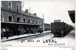 53 LAVAL JE PARS DE LAVAL BON SOUVENIR TRAIN EN GARE  EDIT CROISIC - Laval