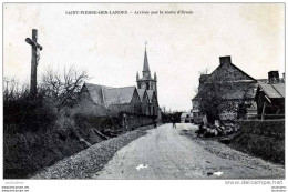 53 SAINT PIERRE DES LANDES ARRIVEE PAR LA ROUTE D'ERNEE - Autres & Non Classés