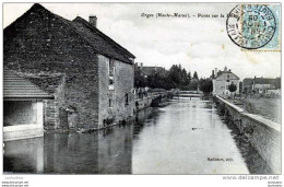 52 ORGES PONTS SUR LA DHUY EDIT MAILLEFERT - Autres & Non Classés